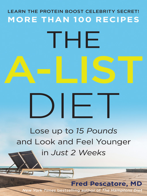 Title details for The A-List Diet by Fred Pescatore - Available